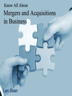 cover image of Know All About Mergers and Acquisitions in Business